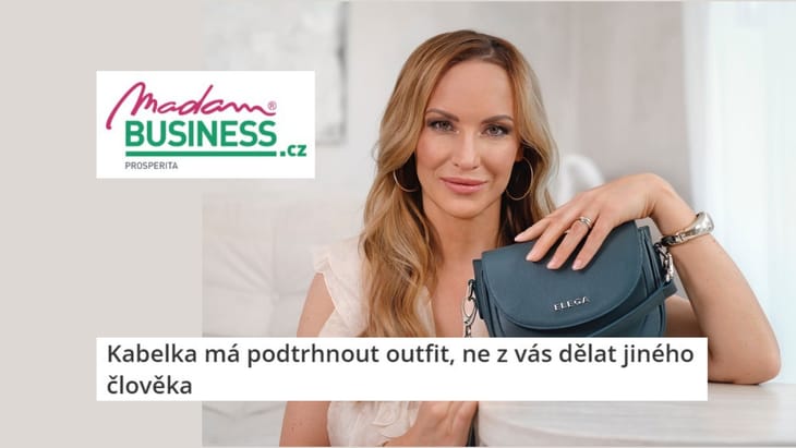 Rozhovor s Ditou Valentovou: kabelky ELEGA, osobní styl a poctivé české řemeslo